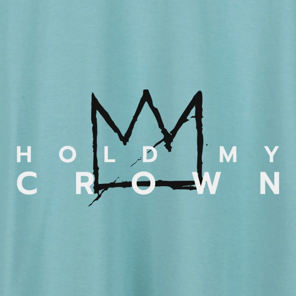 Marškinėliai „Hold my crown” Marškinėliai su spauda  - 8
